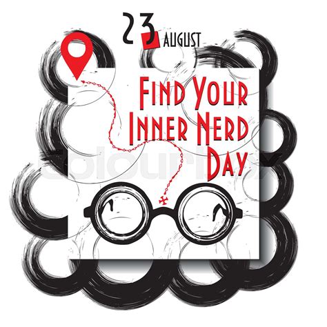 Find Your Inner Nerd Day Stock Vector Colourbox
