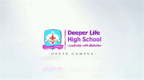 Deeper Life High School Delta Campus Youtube