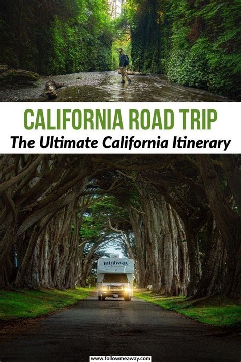 The Perfect Northern California Road Trip Itinerary Follow Me Away