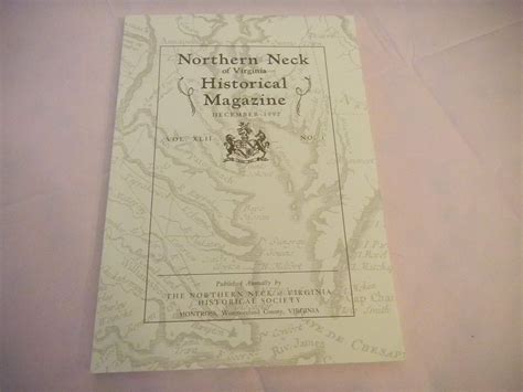 Northern Neck Of Virginia Historical Magazine Volume Xlii No 1