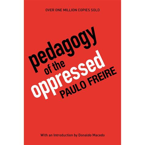 Pedagogy Of The Oppressed Meets The Single Criterion Of A Classic