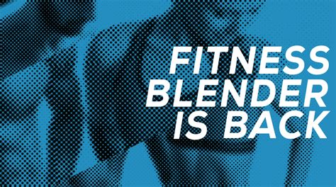 Fitness Blender Is Back New Workouts Coming September 14 Fitness
