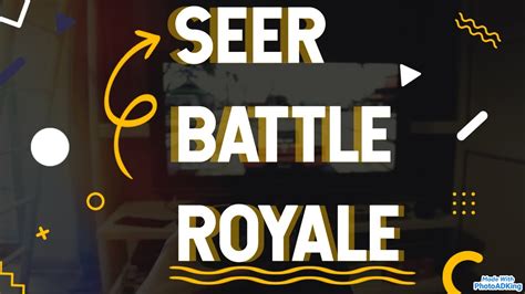 Seer Battle Royale Gameplay Youtube