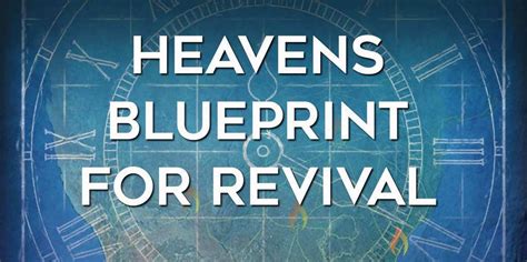Blueprint For Revival Fathers Heart International Ministry Fathers Love