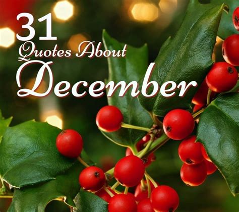 31 Quotes About December: The Month of Joy and Celebration - Holidappy ...