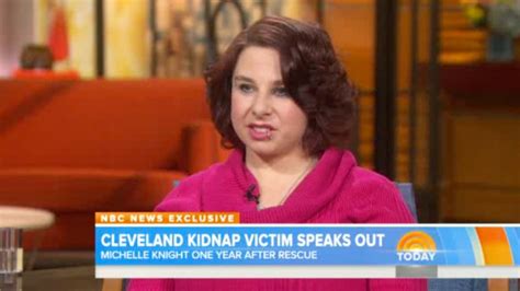Cleveland Kidnapping Victim Michelle Knight Says ‘every Day I Feel So