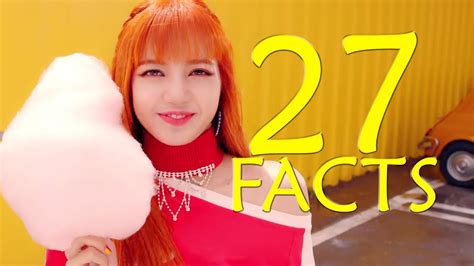27 Facts You Need To Know About Blackpink Lisa Youtube