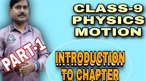 Class Physics Ncert Chapter Motion Part Motion And It S Types Youtube