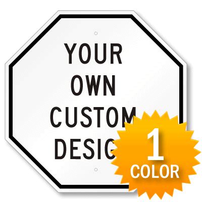 This classic stop sign uses 3m's. Custom Octagon Sign - Create Your Own Sign, SKU: K-3134-A1