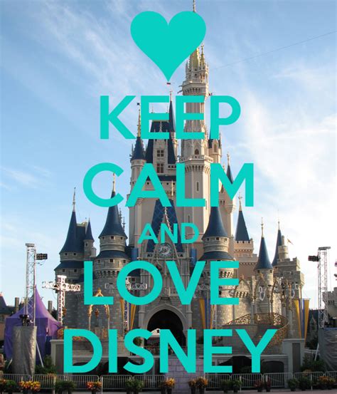 Keep Calm And Love Disney Poster Ale Keep Calm O Matic