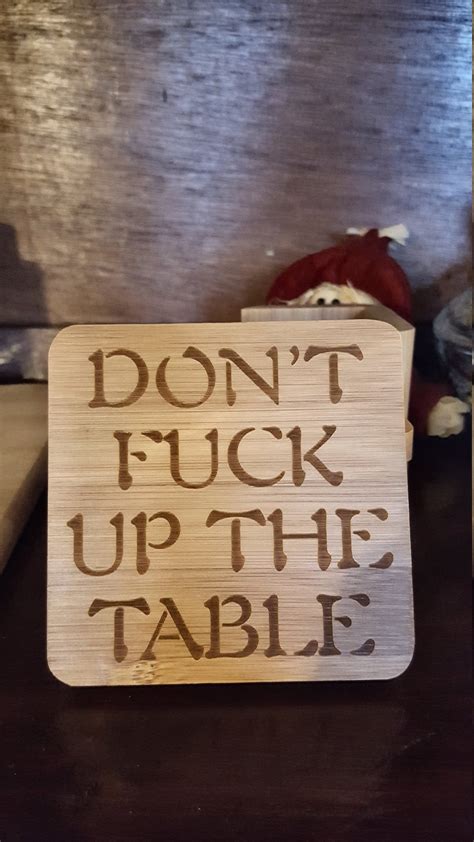 Don T Fuck Up The Table Bamboo Coasters Set Of 4 With Bamboo Coaster Holder Housewarming