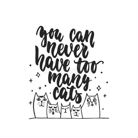 you can never have too many cats cartoon illustration stock vector illustration of never font