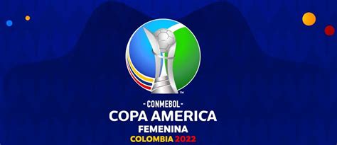 Copa América Femenina Colombia 2022 Ya Tiene Sus Grupos
