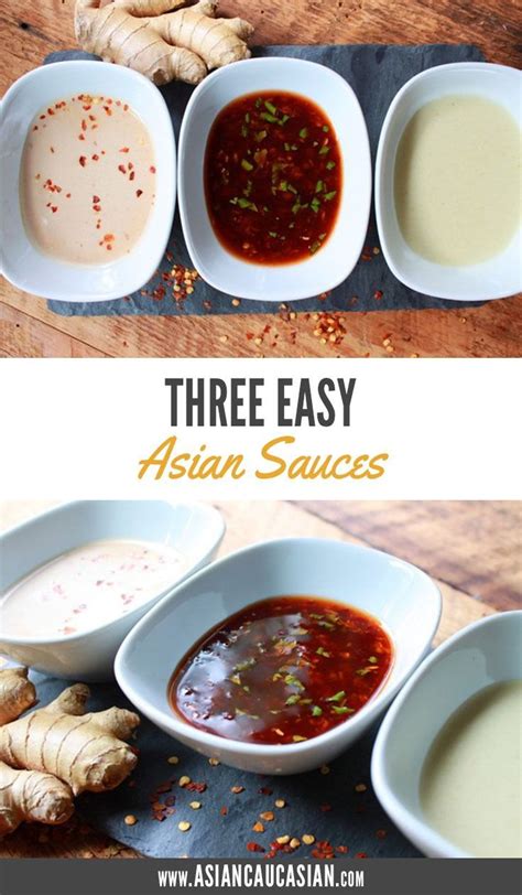 Three Easy Asian Sauces Recipe Easy Asian Sauce Asian Fusion