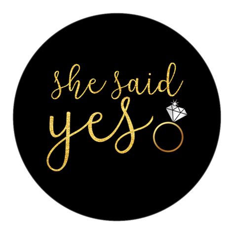 She Said Yes PNG Transparent She Said Yes PNG Images PlusPNG