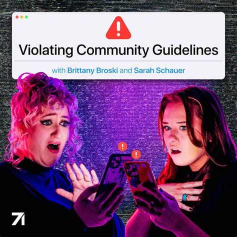 Violating Community Guidelines With Brittany Broski And Sarah Schauer Podcast On Spotify In