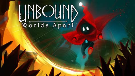 「unbound Worlds Apart」が本日リリース。さまざまな法則を持つ世界を行き来する，探索型アクションアドベンチャーゲーム