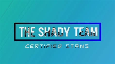The Shady Team