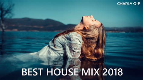 Best House 2018 Best Vocal House Music House Mix Club Pure House