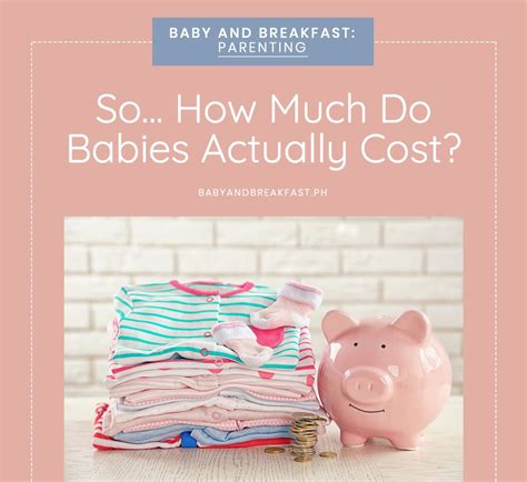 So How Much Do Babies Actually Cost Baby Cost Do Baby Baby