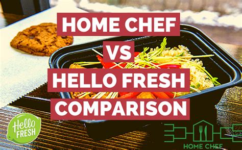 Home Chef Vs Hello Fresh 2024 Services Tried And Compared