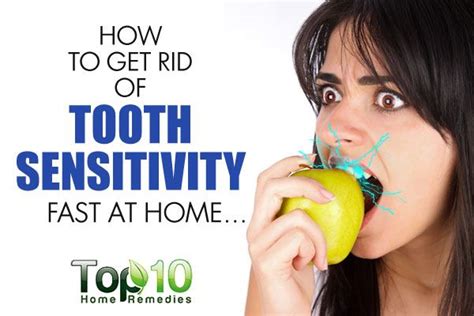 how to get rid of tooth sensitivity fast at home top 10 home remedies
