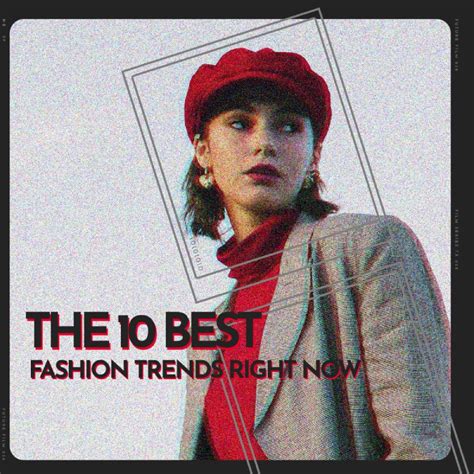 The 10 Best Fashion Trends Right Now 👚👗👟