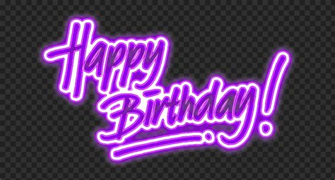 Hd Purple Neon Happy Birthday Lettering Calligraphy Png Citypng
