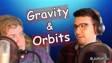 Gravity And Orbits Youtube