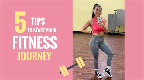 5 Tips To Start Your Fitness Journey Youtube
