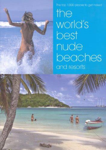 9780934106221 World S Best Nude Beaches Resorts The Top 1000