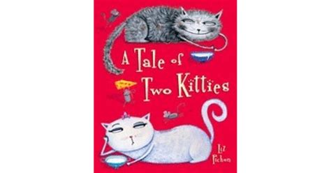 A Tale Of Two Kitties By Liz Pichon