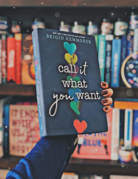 Call It What You Want By Brigid Kemmerer One True Daydreamer