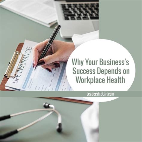 Why Your Businesss Success Depends On Workplace Health Leadership Girl