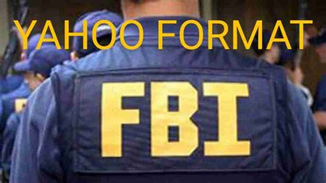 • wednesday, 02 december, 2020. FBI format for yahoo FBI Blackmail Updates - Top Writers Den