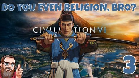 Hojo Japan Civilization 6 Religion Gameplay New Frontier Pass Lets Play Ep3 Deity