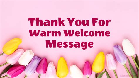 Thank You For Warm Welcome Messages Wishesmsg