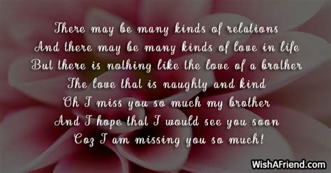 There may be many kinds, Missing You Message for Brother