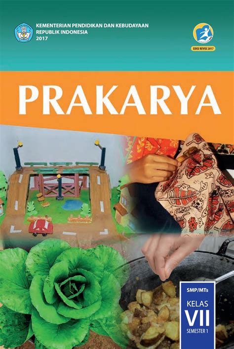 Read bse smp kelas 8 apk detail and permission below and click download apk button to go to download page. Kelas 07 smp prakarya s1 siswa 2017 by P'e Thea - Issuu