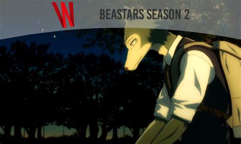 Beastars Season 2 Release Date On Netflix Trailer And Plot Whenwill