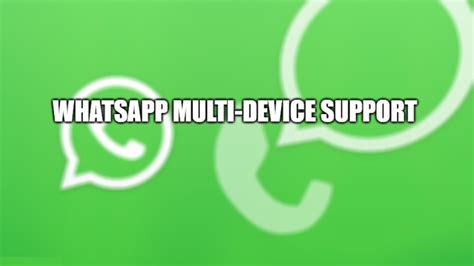 Download Whatsapp Multi Device Support Apk Enable It On Android Ios