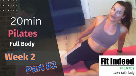 20min Pilates Full Body Week 2 Part 2 Your Perfect Workout YouTube