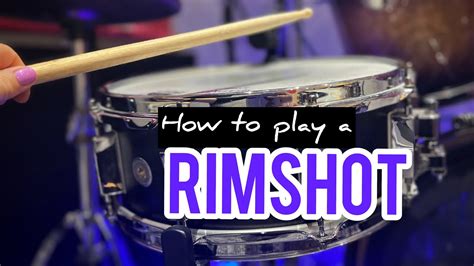 Drum Lesson How To Play A Rimshot On The Snare Youtube