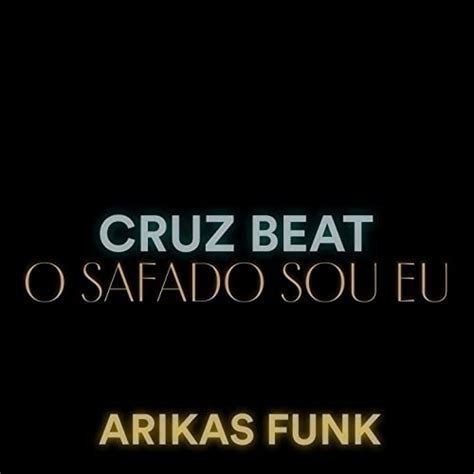 Amazon Music Unlimited Arikas Funk 『o Safado Sou Eu』