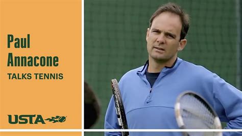 Paul Annacone On Parenting Future Tennis Stars Play Into Competition