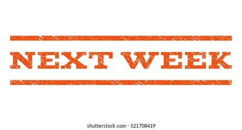 9632 Next Week Images Stock Photos And Vectors Shutterstock
