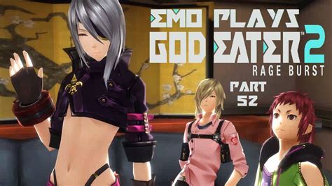 God Eater 2 Rage Burst Playthrough Part 52 Youtube