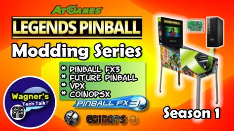 Atgames Legends Pinball Mod Series Season Setup And Guide Overview Youtube