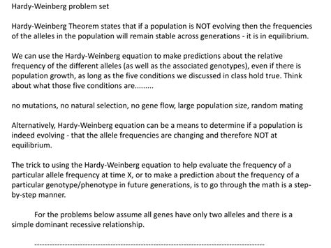 P2 + 2pq + q2 = 1 p + q = 1 p = frequency of the dominant allele in the population q = frequency of the recessive. Hardy-Weinberg problem set Hardy-Weinberg - Course