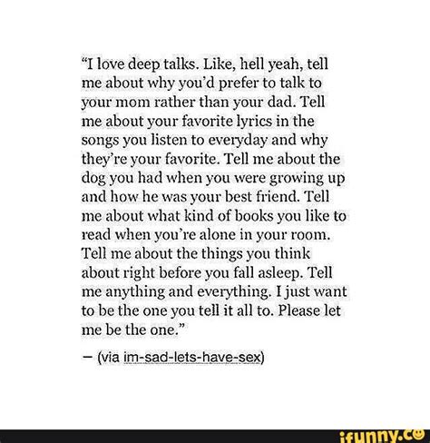 “i Love Deep Talks Like Hell Yeah Tell Me About Why You